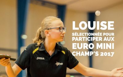 Louise sélectionnée pour les Euro Mini Champ’s